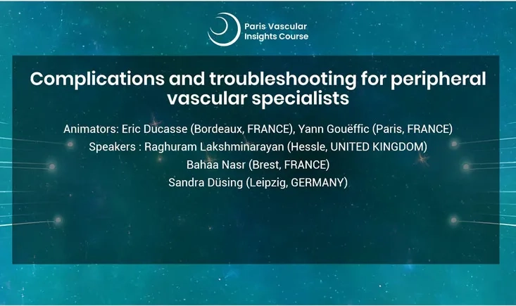 Complications and troubleshooting for peripheral vascular specialists
